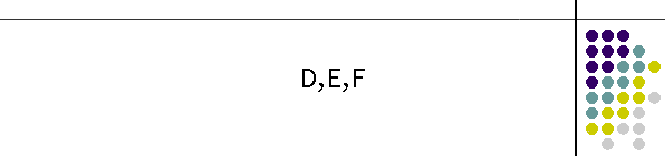 D,E,F