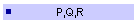 P,Q,R